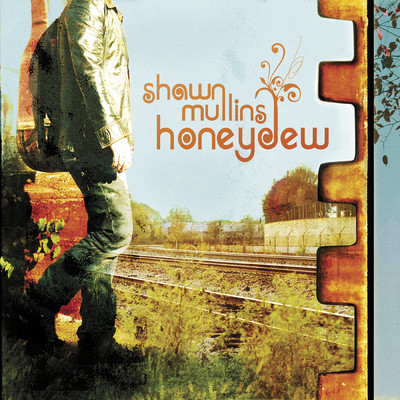 アルバム/Honeydew/Shawn Mullins