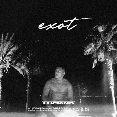 アルバム/EXOT (Explicit)/ルチアーノ