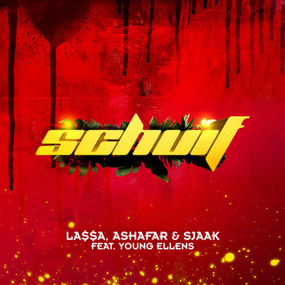 Schuif (Explicit) (featuring Young Ellens)/LA$$A／Ashafar／Sjaak