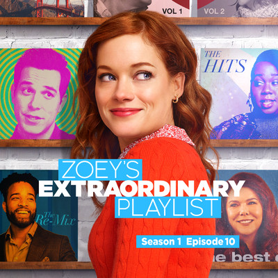 Zoey's Extraordinary Playlist: Season 1, Episode 10 (Music From the Original TV Series)/Cast of Zoey's Extraordinary Playlist