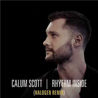 Rhythm Inside (Halogen Remix)/カラム・スコット