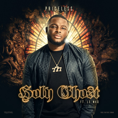 Holy Ghost (Explicit) (featuring Le' max)/Priceless
