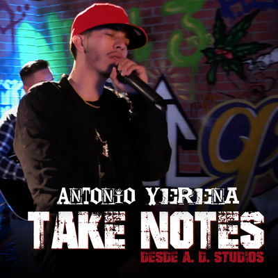シングル/Take Notes (Explicit) (Desde A.D. Studios)/Antonio Yerena