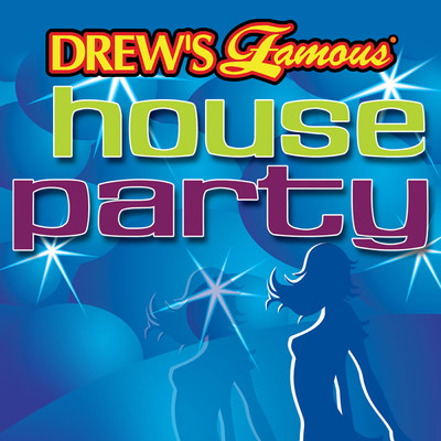 Drew's Famous House Party/The Hit Crew