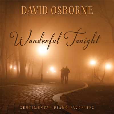 アルバム/Wonderful Tonight: Sentimental Piano Favorites/デビッド・オズボーン