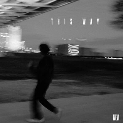 シングル/this way (Explicit)/Nevi