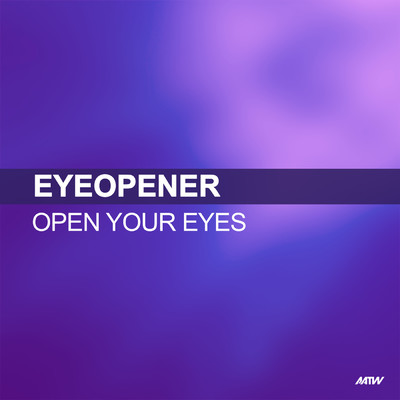 シングル/Open Your Eyes (Turnbull & Maher Mix)/Eyeopener