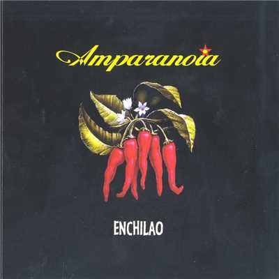 アルバム/Enchilao/Amparanoia
