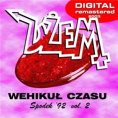 アルバム/Wehikul Czasu Vol.2/Dzem