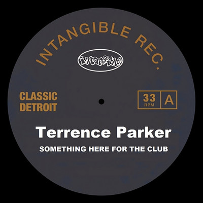 シングル/Something Here for the Club (Instrumental)/Terrence Parker