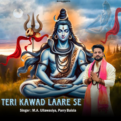 Teri Kawad Laare Se/M.A. Ullawasiya & Parry Baisla