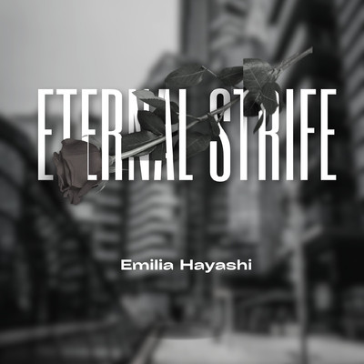 アルバム/Eternal Strife/Emilia Hayashi