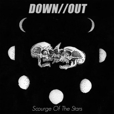 Scourge of the Stars/Down／／Out