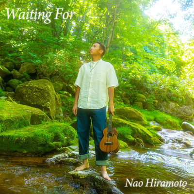 シングル/Waiting For/Nao Hiramoto