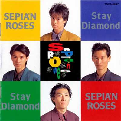 アルバム/Stay Diamond/セピアン・ローゼス