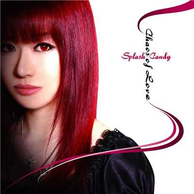 Chaos of Love (Acoustic Version)/Splash Candy