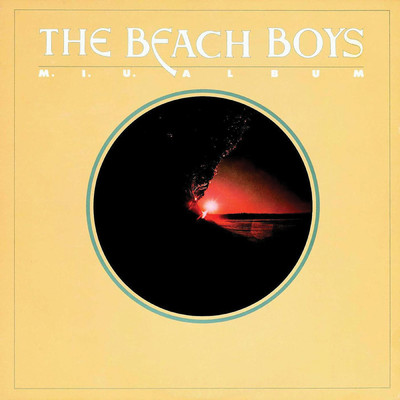 アルバム/M.I.U. Album (Remastered)/The Beach Boys