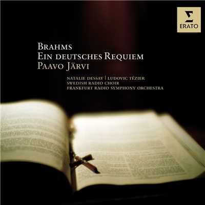 アルバム/Brahms: Ein deutsches Requiem, Op. 45/Paavo Jarvi