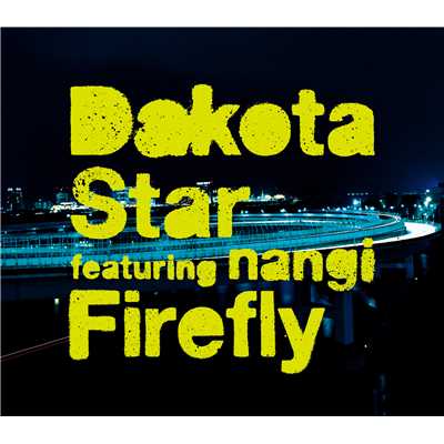 Dakota Star featuring nangi