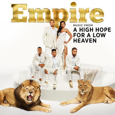 Empire: Music From 'A High Hope For A Low Heaven'/Empire Cast