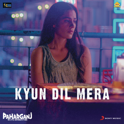 シングル/Kyun Dil Mera (From ”Paharganj”)/Mohit Chauhan