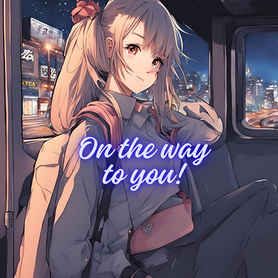 シングル/On the way to you/Meetan