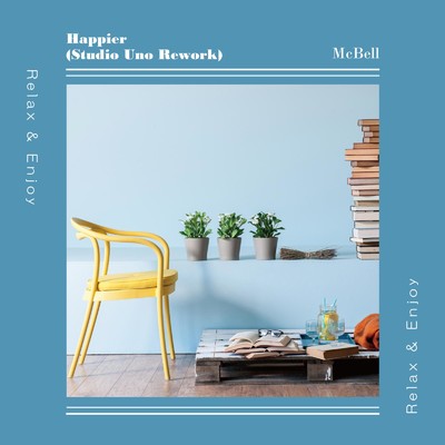 シングル/Happier (Studio Uno Rework)/McBell