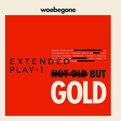 GOLD/woebegone
