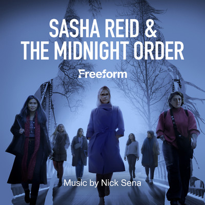 Sasha Reid and the Midnight Order (Original Soundtrack)/Nick Sena