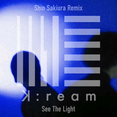 K:ream／Shin Sakiura