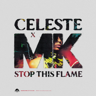 シングル/Stop This Flame (Celeste x MK)/セレステ／MK