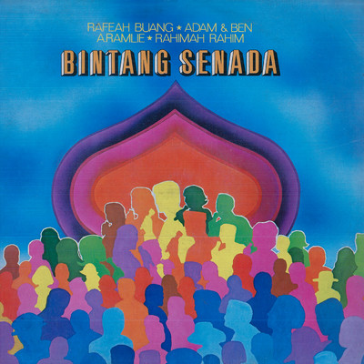 Bintang Senada/Rafeah Buang／Adam & Ben／A. Ramlie／Rahimah Rahim