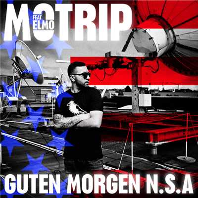 アルバム/Guten Morgen NSA (featuring ELMO)/MoTrip