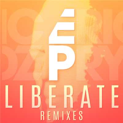 アルバム/Liberate (Remixes)/エリック・プライズ