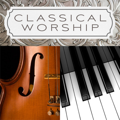 Classical Worship/Phillip Keveren & David Angell