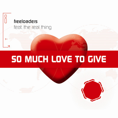 So Much Love To Give (featuring The Real Thing／LMC Remix)/Freeloaders