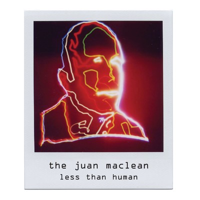 アルバム/Less Than Human/The Juan Maclean