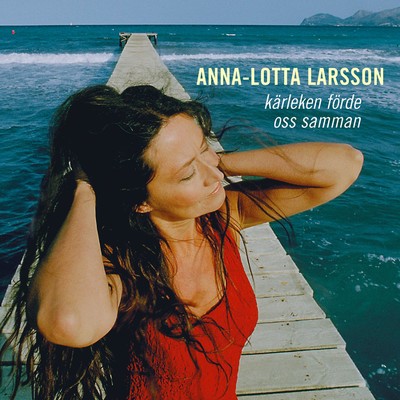 アルバム/Karleken Forde Oss Samman/Anna-Lotta Larsson