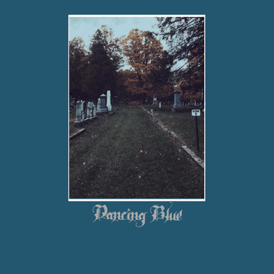 My Own Strange Path/Dancing Blue