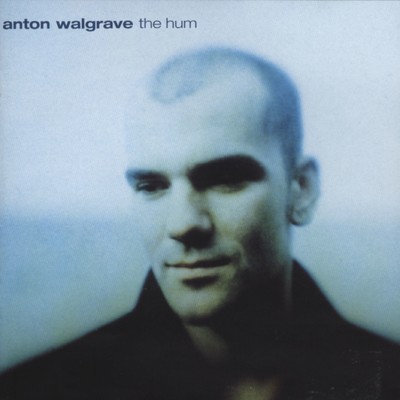 アルバム/The Hum/Anton Walgrave