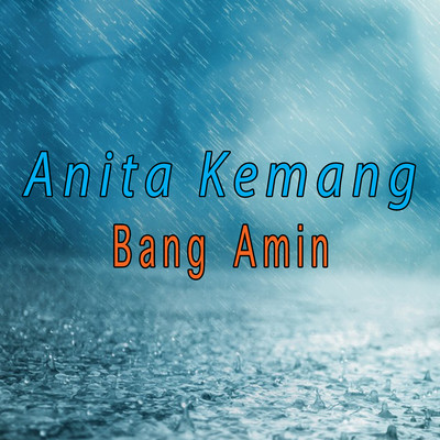 Bang Amin/Anita Kemang