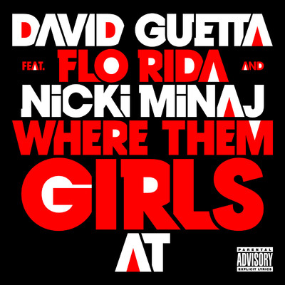 Where Them Girls At (feat. Nicki Minaj & Flo Rida) [Sped Up Version]/David Guetta