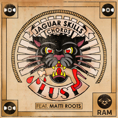 Lust (feat. Matti Roots)/Jaguar Skills & Chords