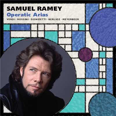 アルバム/Samuel Ramey: Opera Arias/Samuel Ramey