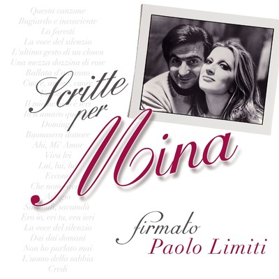 アルバム/Scritte per Mina... Firmato: Paolo Limiti (2001 - Remaster)/Mina