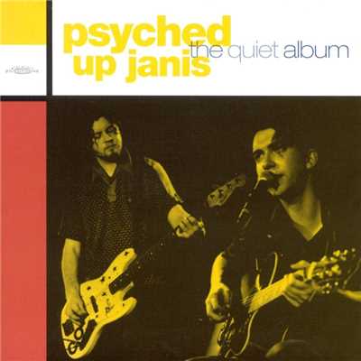 アルバム/The Quiet Album/Psyched Up Janis