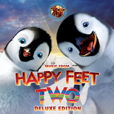 Happy Feet Two (Music from The Motion Picture) [Deluxe Edition]/Various Artists