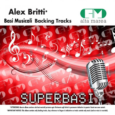 Basi Musicali: Alex Britti (Backing Tracks)/Alta Marea