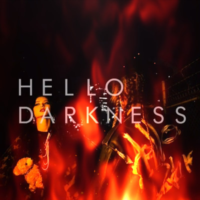 Hello Darkness/6XT7