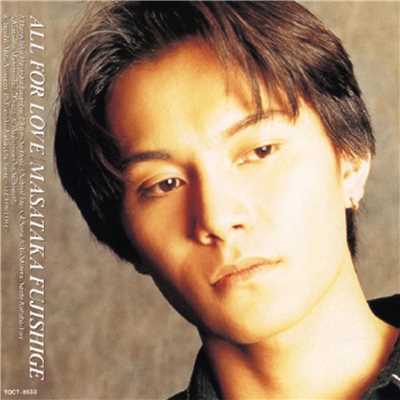 ALL FOR LOVE/藤重政孝